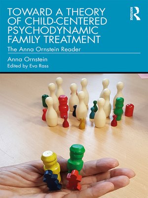 cover image of Toward a Theory of Child-Centered Psychodynamic Family Treatment